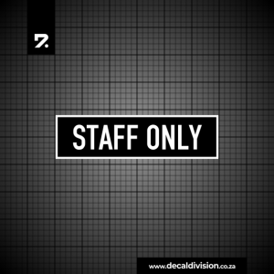 Office Sign - Staff Only